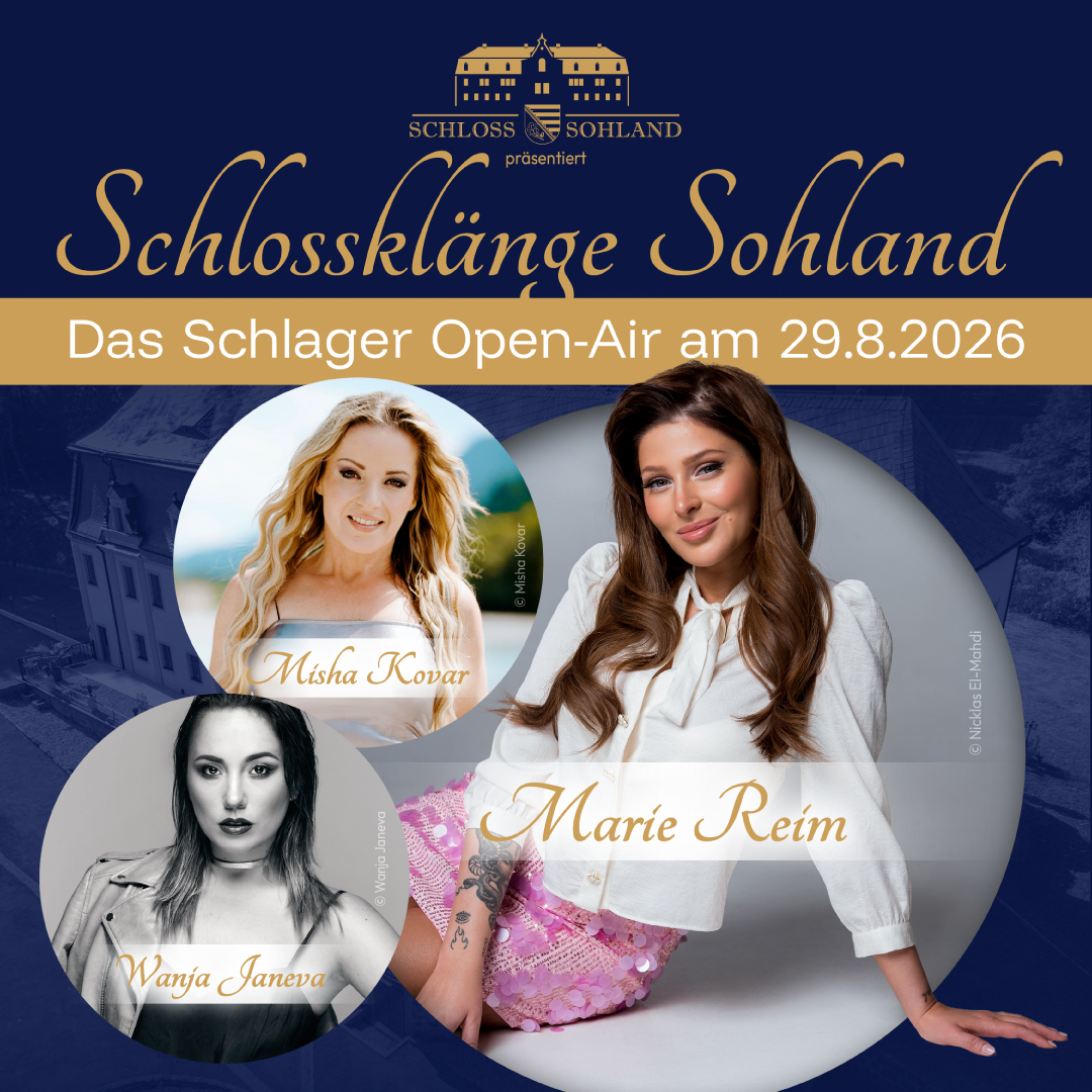 Schlossklänge Sohland  - Das Schlager Open-Air am 29.08.2026 in Sohland an der Spree